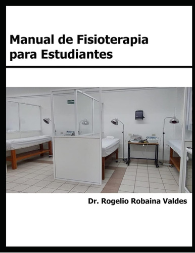 Libro: Manual De Fisioterapia Para Estudiantes (spanish Edit