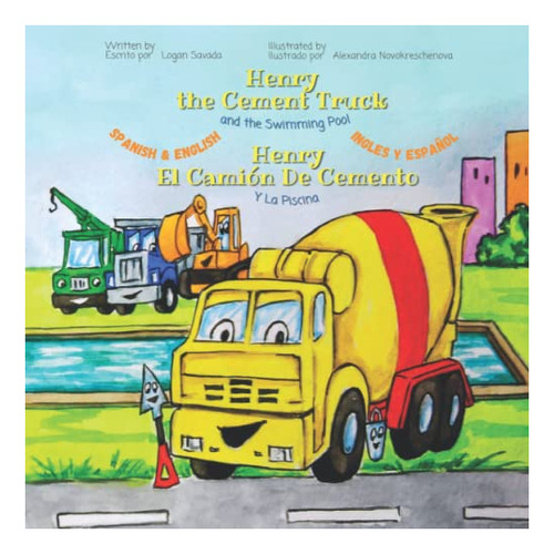 Libro : Henry The Cement Truck And The Swimming Pool -...