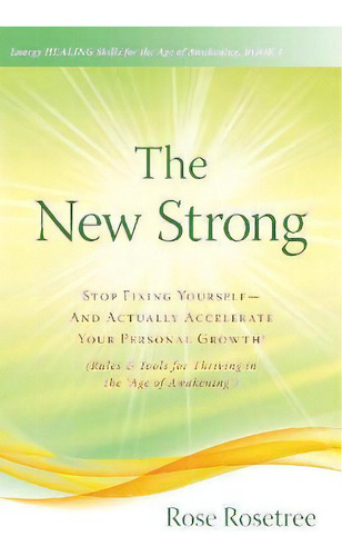 The New Strong, De Rose Rosetree. Editorial Womens Intuition Worldwide, Tapa Blanda En Inglés