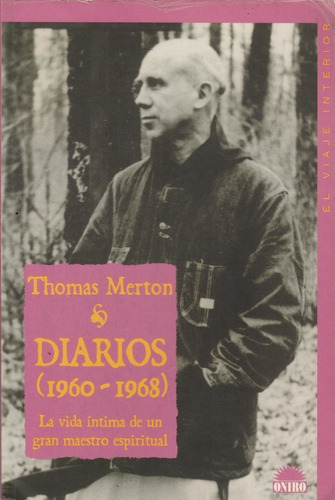 Libro Thomas Merton Diarios ( 1960-1968 ) La Vida Intima