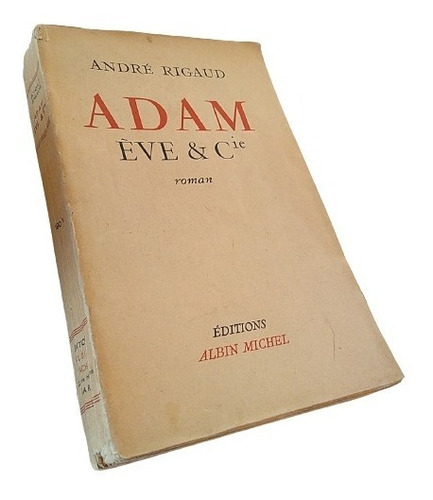André Rigaud - Adam, Ève & Cie.