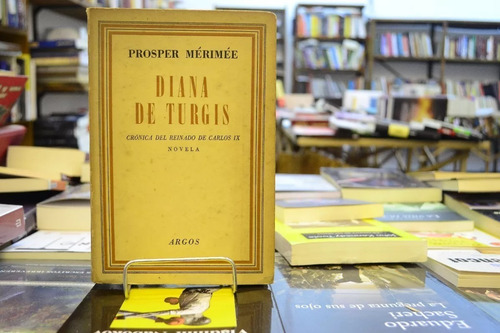 Diana De Turgis. Prosper Mérimée. (Usado)