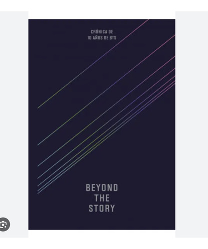 Beyond The Story (crónica De 10 Años De Bts) Libro Original