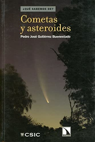 Libro Cometas Y Asteroidesde Pedro José Gutiérrez Buenestado