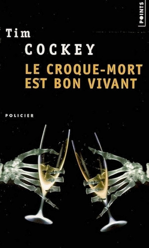 Le Croque-mort Est Bon Vivant - Tim Cockey ( Frances ) 