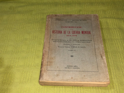 Contribución A La Historia De La Guerra Mundial 1914-1918