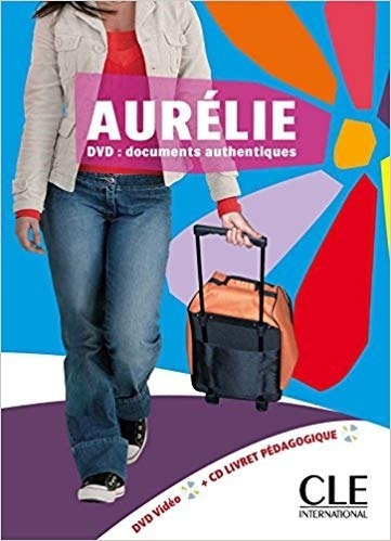 Aurelie (tout Va Bien! 1) - Dvd + Livret Pedagogique