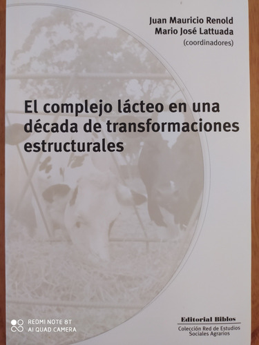 El Complejo Lácteo En Una Década De Transformaciones/ Biblos