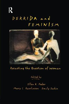 Libro Derrida And Feminism: Recasting The Question Of Wom...