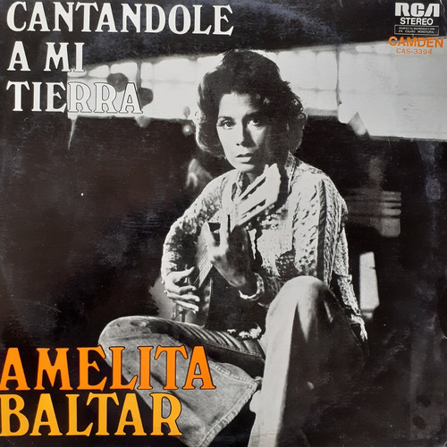 Vinilo Amelita Baltar (cantandole A Mi Tierra)