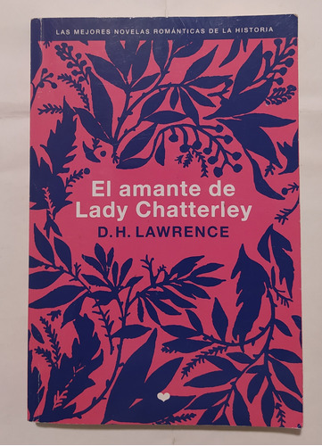 El Amante De Lady Chatterley -d. H. Lawrence 