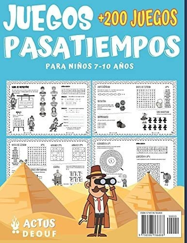 Juegos Pasatiempos Logica Y Enigmas Para Niños 7-1, de Deouf, Actus. Editorial Independently Published en español