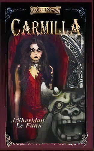 Carmilla : Abridged With New Black And White Illustrations, De Fiza Pathan. Editorial Fiza Pathan Publishing Opc Private Limited, Tapa Blanda En Inglés