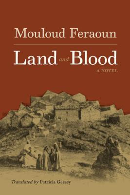 Libro Land And Blood - Feraoun, Mouloud