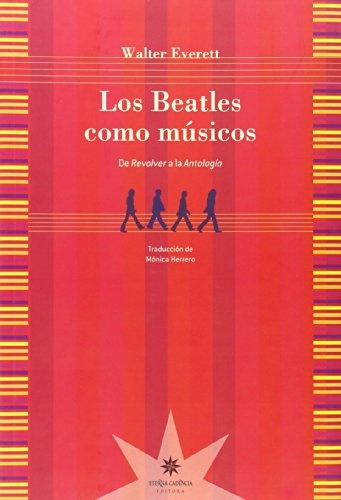 Beatles Como Músicos, Los - Walter Evertt