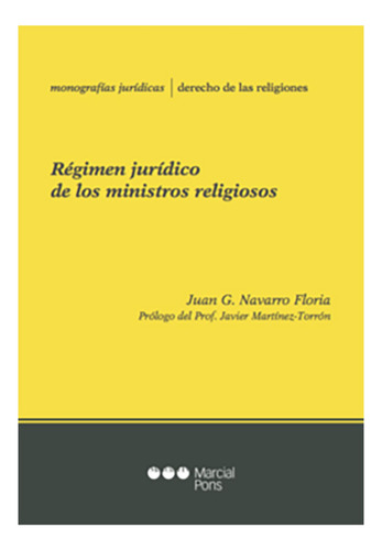 Regimen Juridico De Los Ministros Religiosos - Navarro Flori