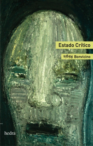 Estado crítico, de Bonvicino, Régis. EdLab Press Editora Eirele, capa mole em português, 2013