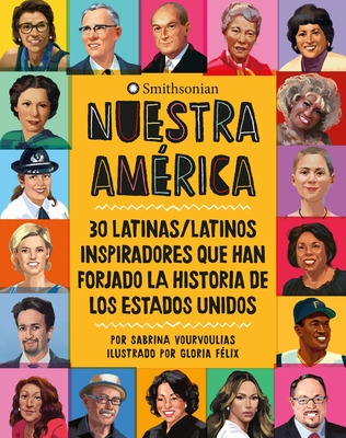 Libro Nuestra Amã©rica: 30 Latinas/latinos Inspiradores Q...