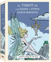 Comprar Tarot De Las Hadas Y Otros Seres Magicos (libro+cartas)