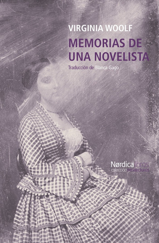 Memorias De Una Novelista. Virginia Woolf. Nordica