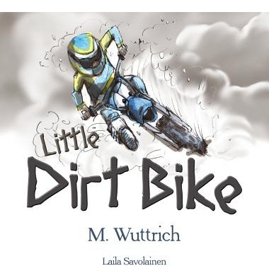 Libro Little Dirt Bike - Wuttrich, M.