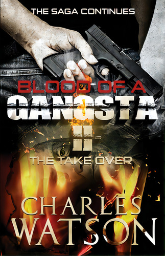 Blood Of A Gangsta Ii: The Takerover, De Watson, Charles. Editorial Lightning Source Inc, Tapa Blanda En Inglés