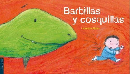 Barbillas Y Cosquillas - Luciernaga, de Afano, Laurence. Editorial Edelvives, tapa blanda en español