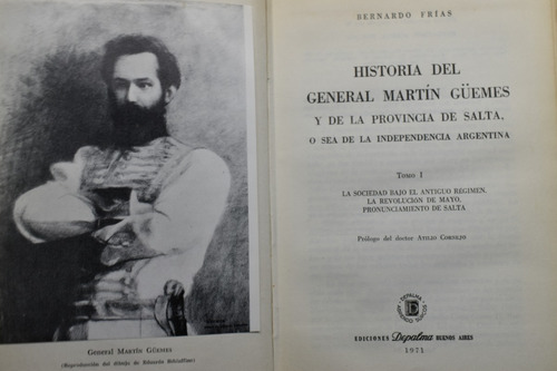 Historia Del General Martín Miguel De Güemes Y De La Proc180 (Usado)