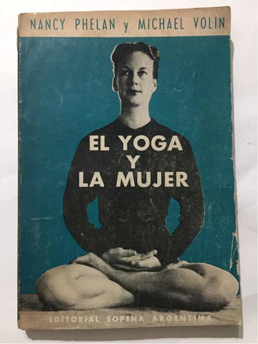 Libro El Yoga Y La Mujer, Phelan-volin