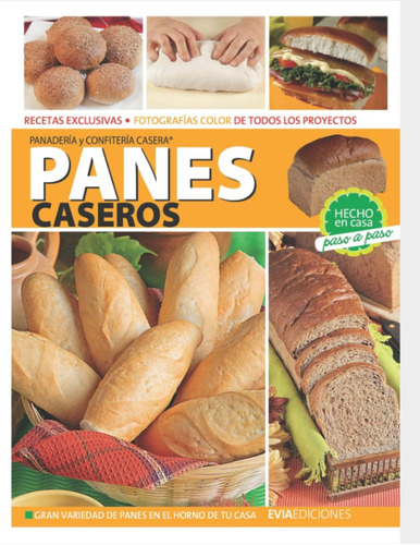 Libro Panes Caseros Hecho Casa, Paso A Paso (spanish Edi