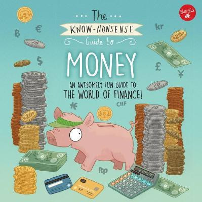 Libro The Know-nonsense Guide To Money : An Awesomely Fun...