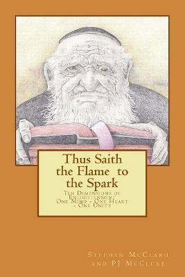 Libro Thus Saith The Flame To The Spark : Ten Dimensions ...