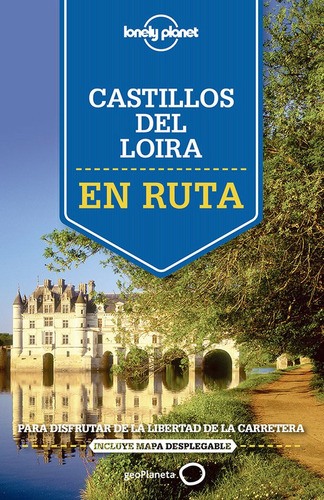 Libro En Ruta Por Los Castillos Del Loira