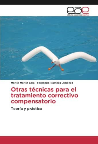 Libro: Otras Técnicas Para El Tratamiento Correctivo Compens