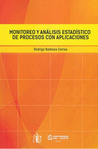Monitoreo Y Análisis Estadístico De Procesos - Rodrigo B.