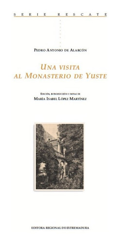 Libro Una Visita Al Monasterio De Yuste