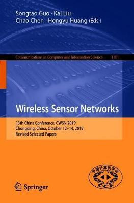 Libro Wireless Sensor Networks : 13th China Conference, C...