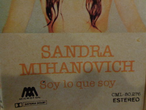 Sandra Mihanovich Soy Lo Que Soy Cassette Pop