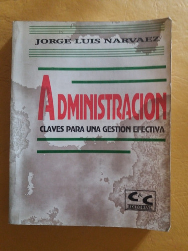 Administración - Narvaez - C&c