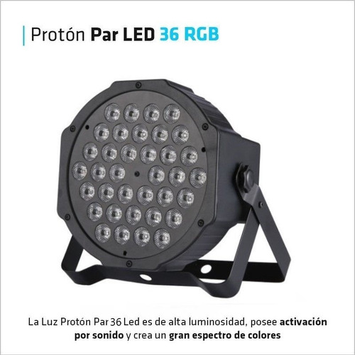Proton Par 36 Led Rgb Audioritmico Alta Luminosidad Luces Dj