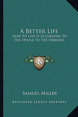 Libro A Better Life: How To Live It According To The Epis...