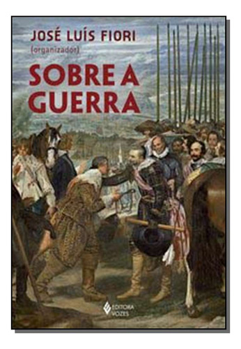 Libro Sobre A Guerra De Fiori Jose Luis Vozes