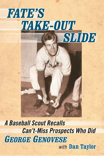 Libro: Fateøs Take-out Slide: A Baseball Scout Recalls Who