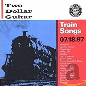 Two Dollar Guitar Train Songs Usa Import Cd