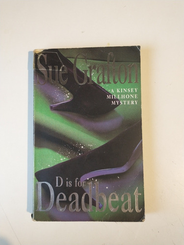 D Is For Deadbeat Sue Grafton