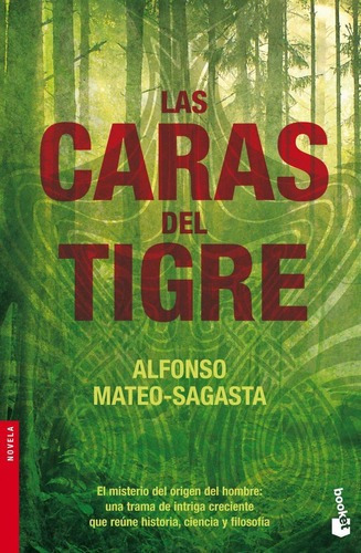 Caras Del Tigre, Las. Booket, De Mateo-sagasta, Alfonso. Editorial Seix Barral En Español