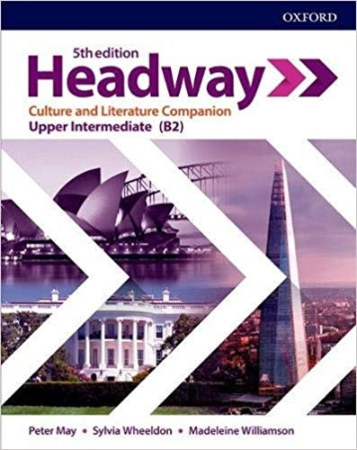 Headway Upper-interm. (5th.edition) Culture And Literature Companion, De May, Peter. Editorial Oxford University Press, Tapa Blanda En Inglés Internacional, 2019