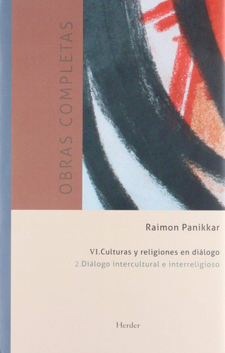 Obras Completas. Raimon Panikkar Vol. 2