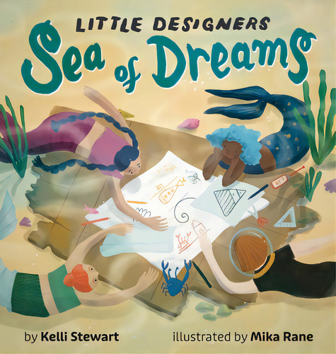 Little Designers: Sea Of Dreams, De Stewart, Kelli D.. Little Designers, Vol. 1. Editorial Lightning Source Inc, Tapa Dura En Inglés