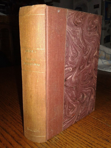 Vidas Argentinas Octavio Amadeo 2da Edicion Tapa Dura 1939